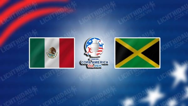 Video kết quả Mexico vs Jamaica, bảng B Copa America 2024