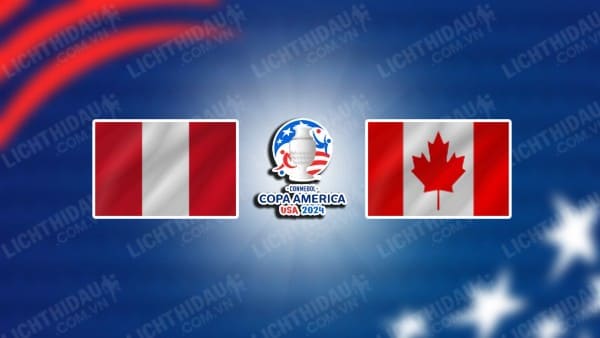 Video kết quả Peru vs Canada, bảng A Copa America 2024