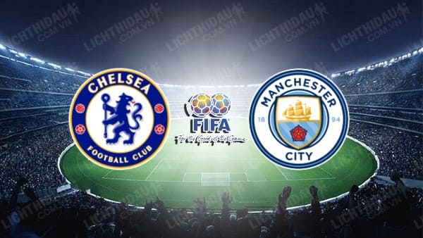 Video kết quả Chelsea vs Man City, Giao hữu CLB