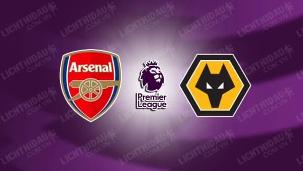 Video kết quả Arsenal vs Wolves, vòng 1 Ngoại hạng Anh