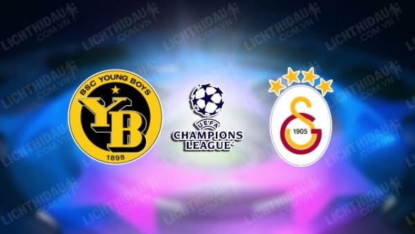 Video kết quả Young Boys vs Galatasaray, lượt đi vòng play-off Champions League