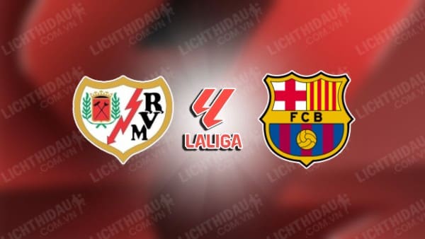 Video kết quả Vallecano vs Barcelona, vòng 3 VĐQG Tây Ban Nha