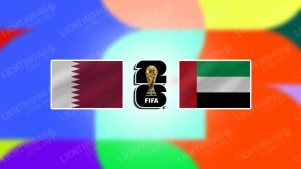 Video kết quả Qatar vs UAE, bảng A vòng loại World Cup 2026 KV châu Á