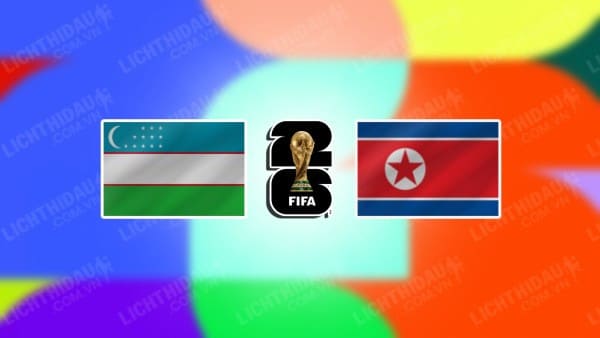 Video kết quả Uzbekistan vs Triều Tiên, bảng A vòng loại World Cup 2026 KV châu Á