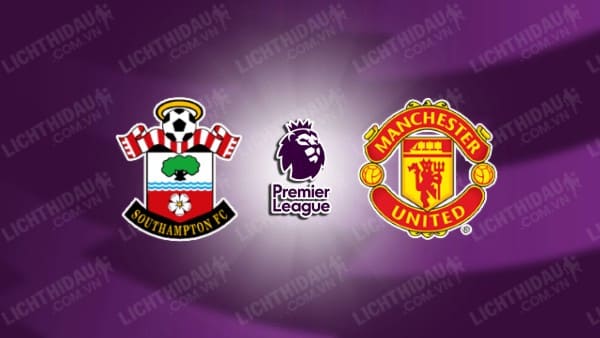 Video kết quả Southampton vs Man Utd, vòng 4 Ngoại hạng Anh