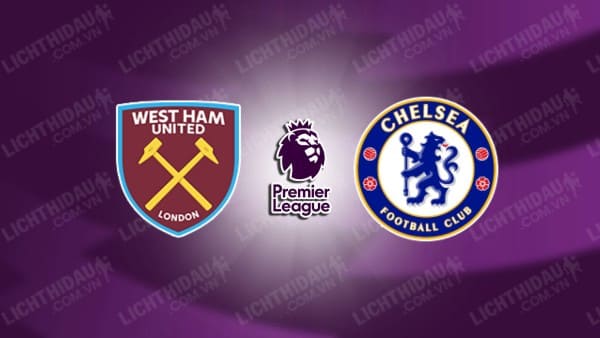 Video kết quả West Ham vs Chelsea, vòng 5 Ngoại hạng Anh