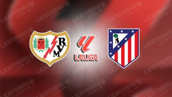 Video kết quả Vallecano vs Atletico Madrid, vòng 6 VĐQG Tây Ban Nha