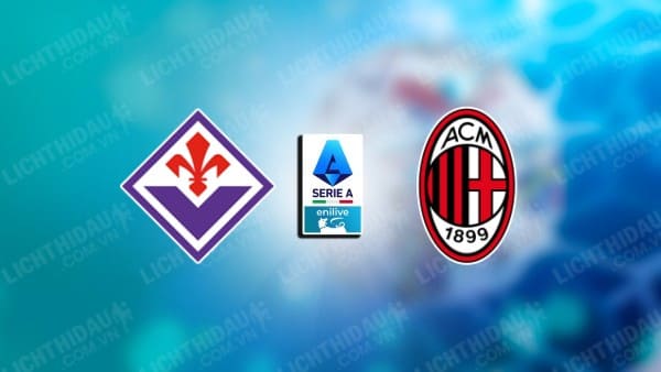 Video kết quả Fiorentina vs AC Milan, vòng 7 VĐQG Italia