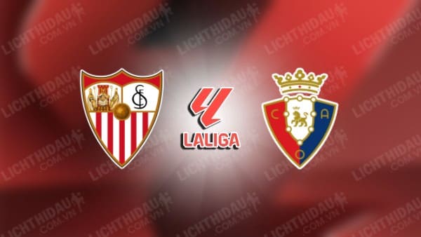 Video kết quả Sevilla vs Osasuna, vòng 15 VĐQG Tây Ban Nha