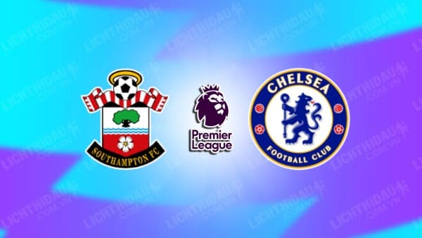 Video kết quả Southampton vs Chelsea, vòng 14 Ngoại hạng Anh