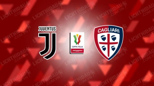 Video kết quả Juventus vs Cagliari, vòng 1/8 Cúp QG Italia