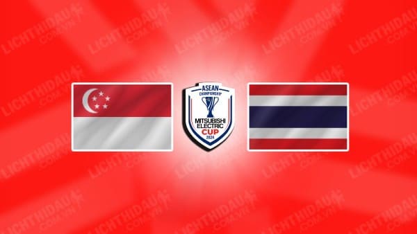 Video kết quả Singapore vs Thái Lan, bảng A ASEAN Cup 2024