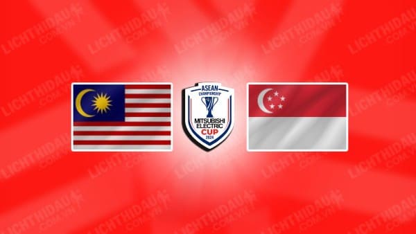 Video kết quả Malaysia vs Singapore, bảng A ASEAN Cup