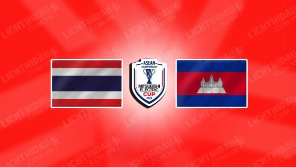 Video kết quả Thái Lan vs Campuchia, bảng A ASEAN Cup