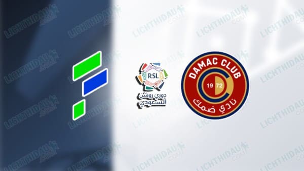 Link xem Al Fateh vs Damac, 21h55 ngày 22/01, vòng 16 VĐQG Saudi Arabia