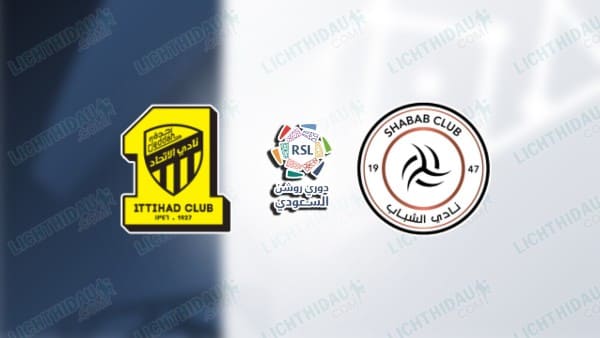 Link xem Al Ittihad vs Al Shabab, 00h00 ngày 23/1, vòng 16 VĐQG Saudi Arabia