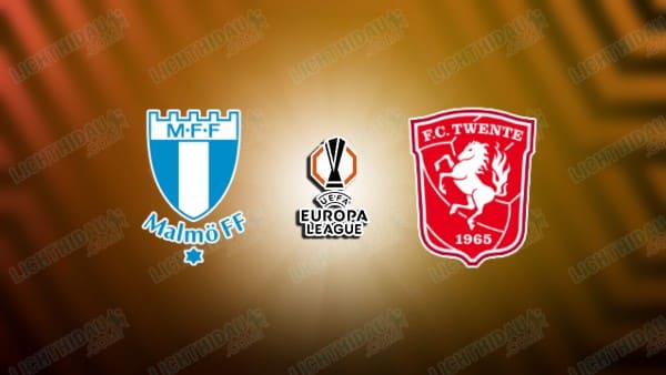 Link xem Malmo vs Twente, 00h45 ngày 24/01, lượt 7 Cúp C2 châu Âu