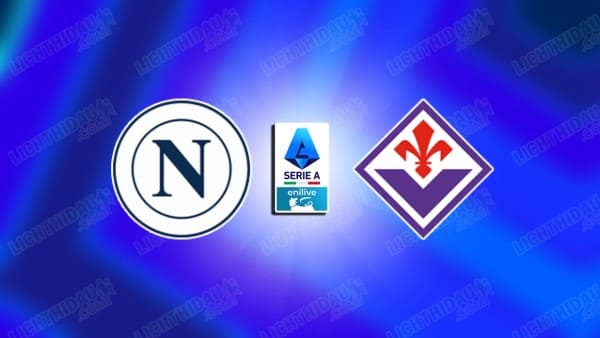 Video kết quả Napoli vs Fiorentina, vòng 28 VĐQG Italia