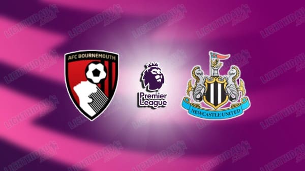Video kết quả Bournemouth vs Newcastle, vòng 5 Ngoại hạng Anh