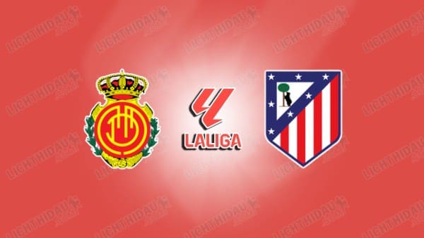 Video kết quả Mallorca vs Atletico Madrid, vòng 5 VĐQG Tây Ban Nha