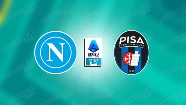Video kết quả Napoli vs Pisa, vòng 4 VĐQG Italia