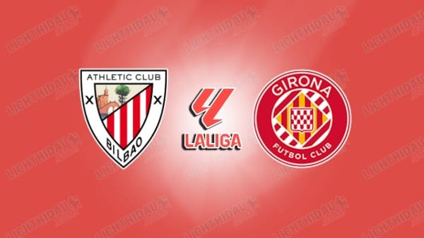 Video kết quả Athletic Bilbao vs Girona, vòng 6 VĐQG Tây Ban Nha