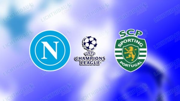 Video kết quả Napoli vs Sporting Lisbon, vòng Phân hạng Cúp C1 châu Âu