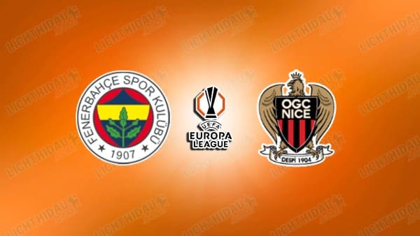 Video kết quả Fenerbahce vs Nice, vòng Phân hạng Cúp C2 châu Âu