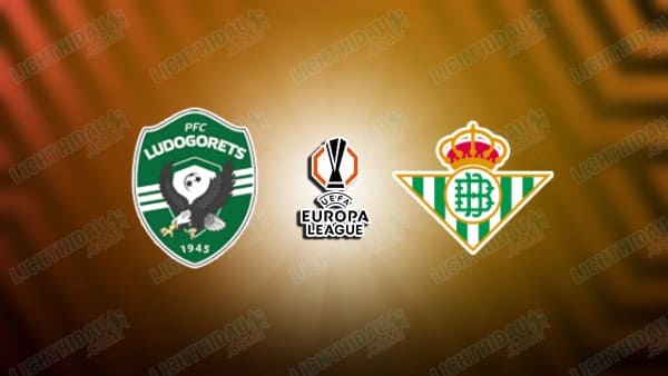 Video kết quả Ludogorets vs Real Betis, vòng Phân hạng Cúp C2 châu Âu