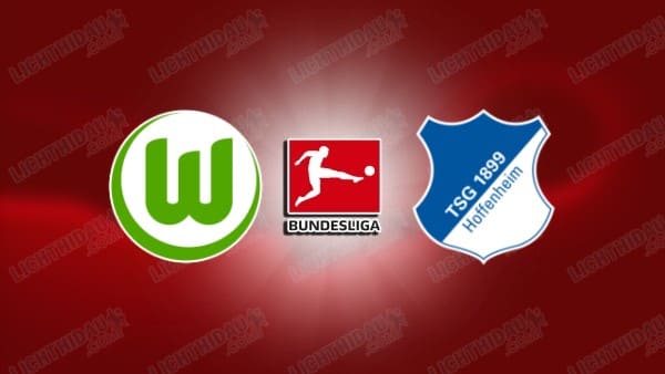 Link xem Wolfsburg vs Hoffenheim, 23h30 ngày 2/11, vòng 9 VĐQG Đức