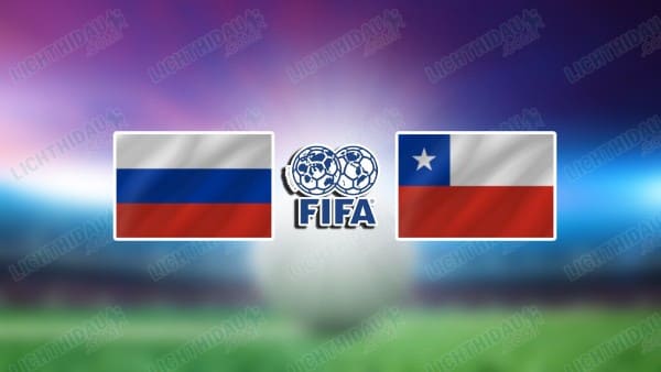 Link xem Nga vs Chile, 22h00 ngày 15/11, Giao hữu Quốc tế