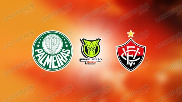 Link xem Palmeiras vs Vitoria, 05h30 ngày 20/11, vòng 37 VĐQG Brazil