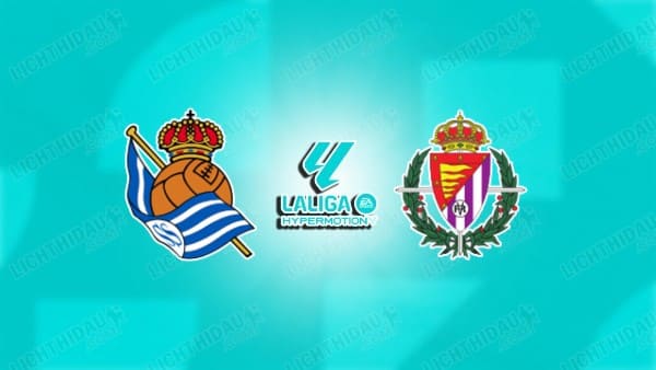 Link xem Sociedad B vs Valladolid, 02h30 ngày 25/11, vòng 15 Hạng 2 Tây Ban Nha