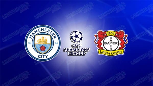 Link xem Man City vs Leverkusen, 03h00 ngày 26/11, vòng Phân hạng Cúp C1 châu Âu