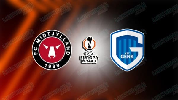 Link xem Midtjylland vs Genk, 00h45 ngày 12/12, vòng Phân hạng Cúp C2 châu Âu