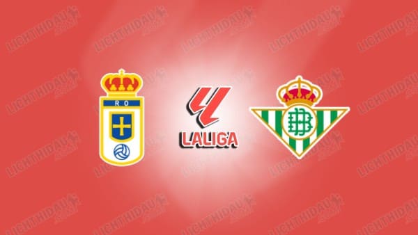 Video kết quả Oviedo vs Betis, vòng 19 VĐQG Tây Ban Nha
