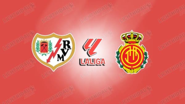 Link xem Vallecano vs Mallorca, 20h00 ngày 11/1, vòng 19 VĐQG Tây Ban Nha