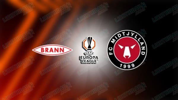 Link xem Brann vs Midtjylland, 00h45 ngày 23/1, vòng Phân hạng Cúp C2 châu Âu