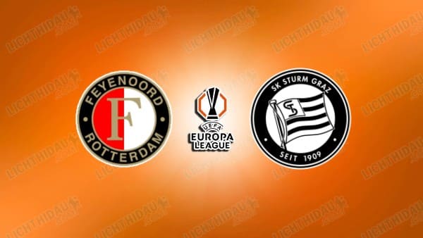 Link xem Feyenoord vs Sturm Graz, 00h45 ngày 23/1, vòng Phân hạng Cúp C2 châu Âu