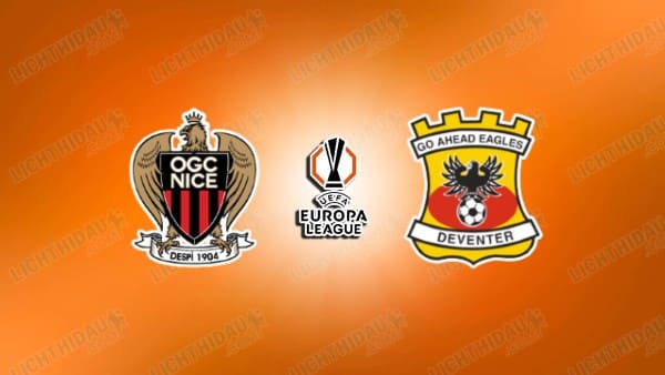 Link xem Nice vs Go Ahead Eagles, 03h00 ngày 23/1, vòng Phân hạng Cúp C2 châu Âu