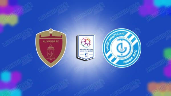 Link xem Al Wahda vs Al Fujairah, 23h00 ngày 27/1, vòng 14 VĐQG UAE