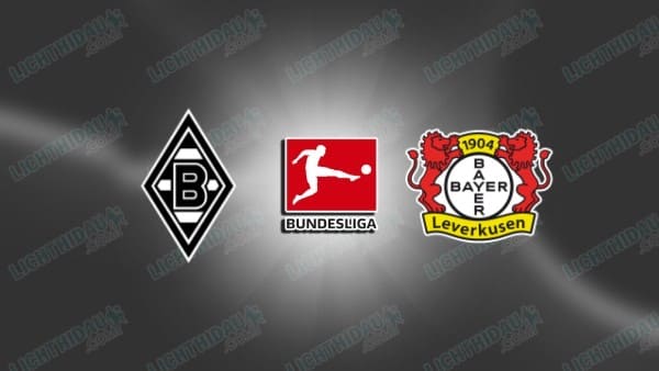 Link xem M'Gladbach vs Leverkusen, 00h30 ngày 8/2, vòng 21 VĐQG Đức