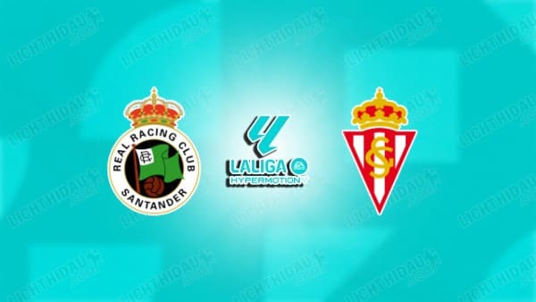 Link xem Racing Santander vs Gijon, 02h30 ngày 2/4, vòng 33 Hạng 2 Tây Ban Nha