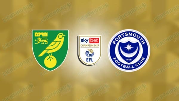 Link xem Norwich vs Portsmouth, 21h00 ngày 3/4, vòng 40 Hạng nhất Anh