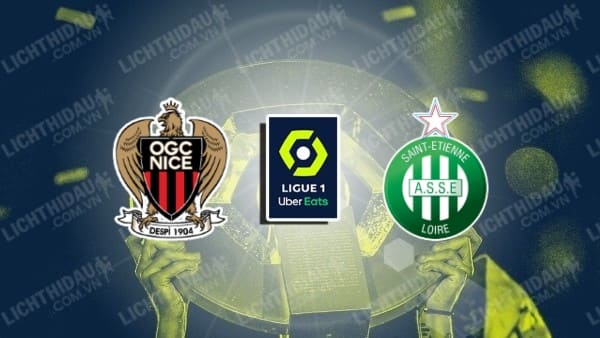 Link xem Nice vs Saint Etienne, 01h45 ngày 30/5, Lượt về Play-off Thăng/Trụ hạng VĐQG Pháp