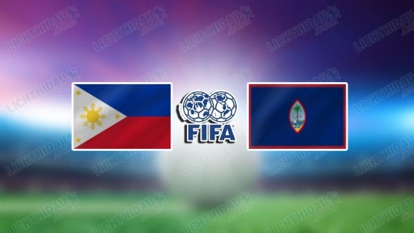 Link xem Philippines vs Guam, 18h30 ngày 3/6, Giao hữu Quốc tế