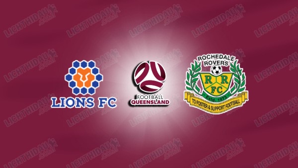 Link xem Queensland Lion vs Rochedale, 14h00 ngày 21/6, vòng 15 VĐ bang Queensland