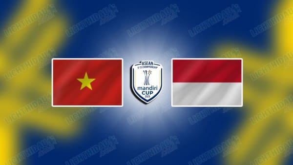 Link xem Indonesia vs Việt Nam, 20h30 ngày 3/8, bảng A ASEAN Cup 2026