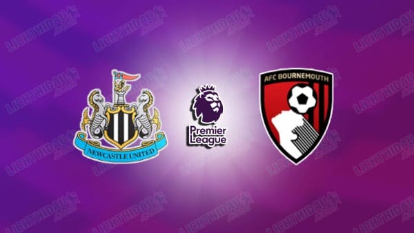 Link xem Newcastle vs Bournemouth, 18h30 ngày 5/9, vòng 3 Ngoại hạng Anh