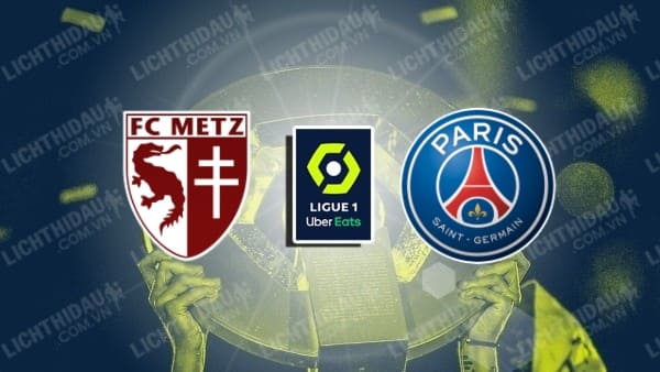 Video kết quả Metz vs PSG, vòng 34 VĐQG Pháp